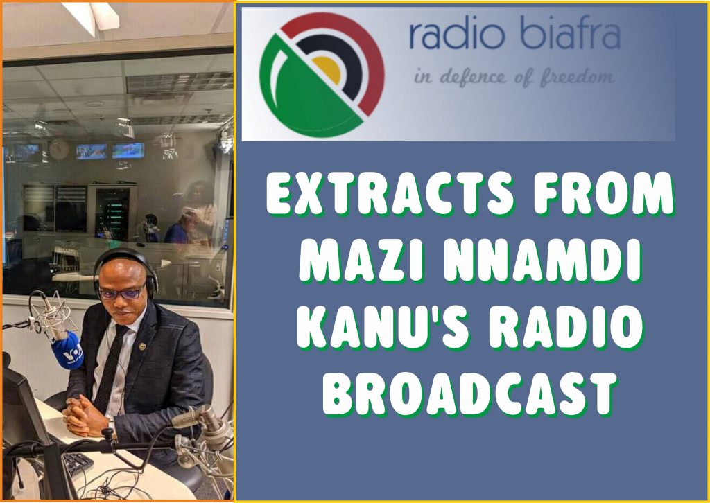 Kanu Radio Broadcast Extracts